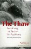 Thaw: Reclaiming The Person For Psychiatry, 2nd Edition 0002 Edition