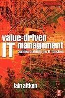 Value-Driven It Management Commercializing The It Function