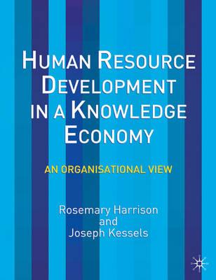 Human Resource Development in a Knowledge Economy: An Organisational View