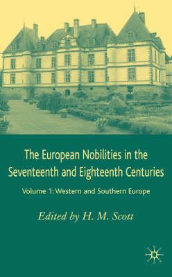 The European Nobilities Volume 1: Western and Southern Europe