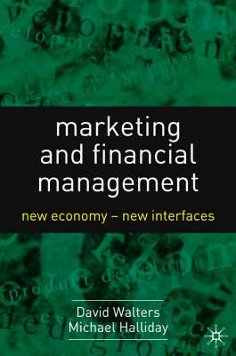 Marketing and Financial Management: New Economy-New Interfaces