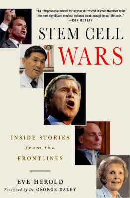 Stem Cell Wars: Inside Stories from the Frontlines