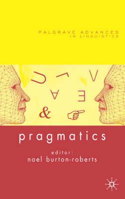 Pragmatics (Palgrave Advances (Hardback))