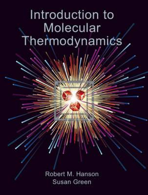 Introduction to Molecular Thermodynamics