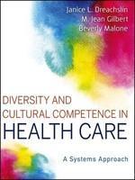 Diversity and Cultural Competence in Health Care: A Systems Approach