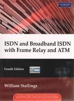 ISDN and Broadband ISDN with Frame Relay and ATM
