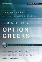 Trading Options Greeks: How Time, Volatility, and Other Pricing Factors Drive Profits