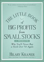 The Little Book of Big Profits from Small Stocks + Website: Why You'll Never Buy a Stock Over $10 Again
