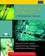 Pharmacology for Nurses : A Pathophysiological Approach ( With DVD )