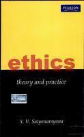 Ethics : Theory and Practice