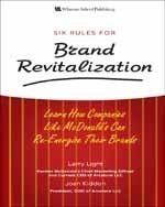 Six Rules for Brand Revitalization : : Learn How Companies Like McDonald’s Can Re-Energize Their Brands