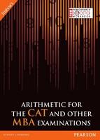 Arithmetic For The CAT And Other MBA Examinations