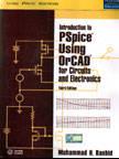 INTRODUCTION TO PSPICE USING ORCAD (CD) 3E