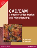 CAD/CAM: Computer-Aided Design and Manufacturing