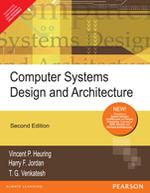 Computer Systems Design and Architecture