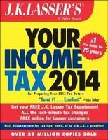 J.K. Lasser's Your Income Tax 2014: For Preparing Your 2013 Tax Return