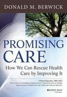 A Promise to Isaiah: Rescue Health Care by Improving It