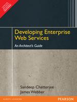 Developing Enterprise Web Services: An Architect's Guide