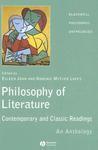 The Philosophy of Literature: Contemporary and Classic Readings: An Anthology