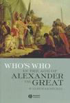 Who's Who in Age of Alexander the Great: Prosopography of Alexander's Empire