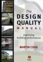 The Design Quality Manual: Improving Building Performance