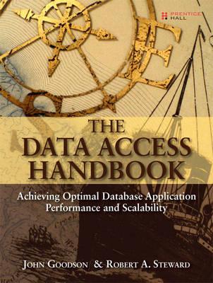 The Data Access Handbook: Achieving Optimal Database Application Performance and Scalability