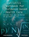 Statistics Workbook for Evidence-Based Health Care Workbook Edition