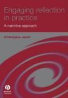 Engaging Reflection in Practice: A Narrative Approach