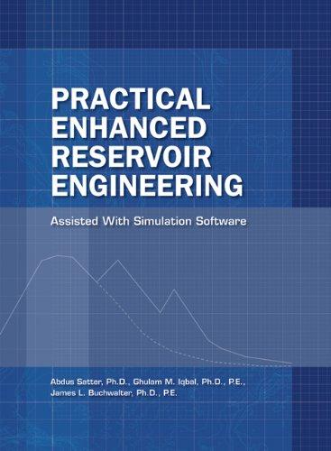 Practical Enhanced Reservoir Engineering: Assisted with Simulation Software