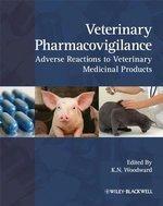 Veterinary Pharmacovigilance: Adverse Reactions to Veterinary Medicinal Products