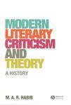 Modern Literary Criticism and Theory: A History