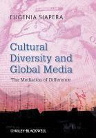 Cultural Diversity And Global Media - The Mediation Of Difference