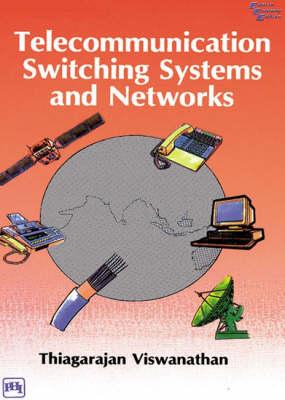 Telecommunication Switching Systems and