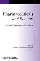 Pharmaceuticals and Society: Critical Discourses and Debates