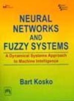 Neural Networks And Fuzzy Systems: A Dynamical Systems Approach To Machine Intelligence