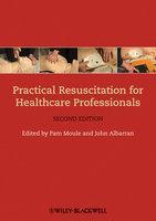 Practical Resuscitation for Healthcare Professionals, 2nd Edition