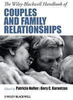 The Wiley-Blackwell Handbook of Couples and Family Relationships