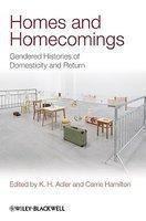 Homes and Homecomings: Gendered Histories of Domesticity and Return