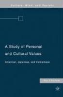 A Study of Personal and Cultural Values: American, Japanese, and Vietnamese