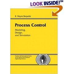 Process Control: Modeling, Design, And Simulation