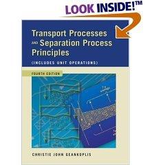 Transport Processes And Separation Process Principles (Includes Unit Operations)