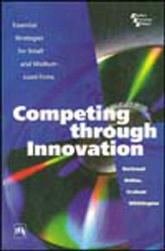 Competing Through Innovation: Essential Strategies For Small And Medium-sized Firms