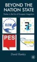 Beyond the Nation State: Parties in the Era of European Integration