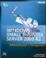 Microsoft® Windows® Small Business Server 2003 R2 Administrator’s Companion, Russell & Crawford?