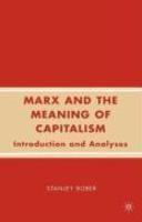 Marx and the Meaning of Capitalism: Introduction and Analyses