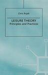 Leisure Theory: Principles and Practice