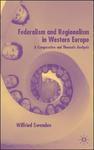 Federalism and Regionalism in Western Europe: A Comparative and Thematic Analysis HRD Edition