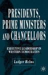 Presidents, Prime Ministers and Chancellors: Executive Leadership in Western Democracies