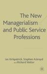 The New Managerialism and Public Service Professions: Developments in Health, Social Services and Housing HRD Edition