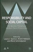 Responsibility and Social Capital: The World of Small and Medium Sized Enterprises